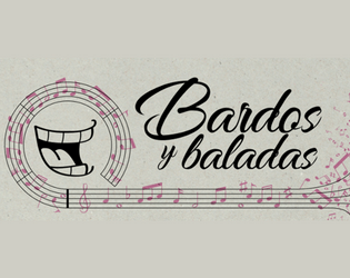 Bardos y Baladas / Bards & Ballads  