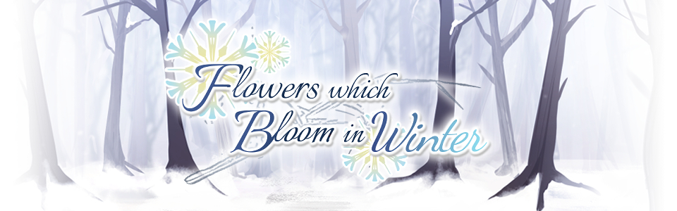 Flowers which Bloom in Winter
