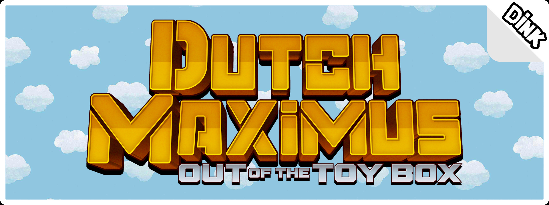 Dutch Maximus: Out Of The Toy Box