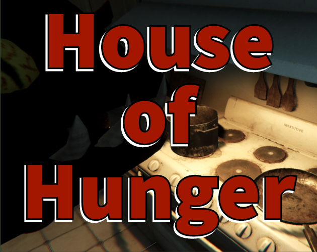 House of Hunger