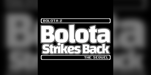 Cover image for Bolota Strikes Back
