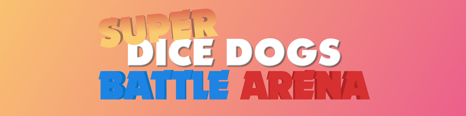 Super Dice Dogs Battle Arena