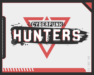 CYBERPUNK HUNTERS   - A nemesis-building plugin for CBR+PNK 