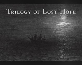 Trilogy of Lost Hope  