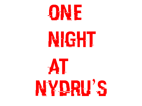 One Night at Nydru's (Test Mode)