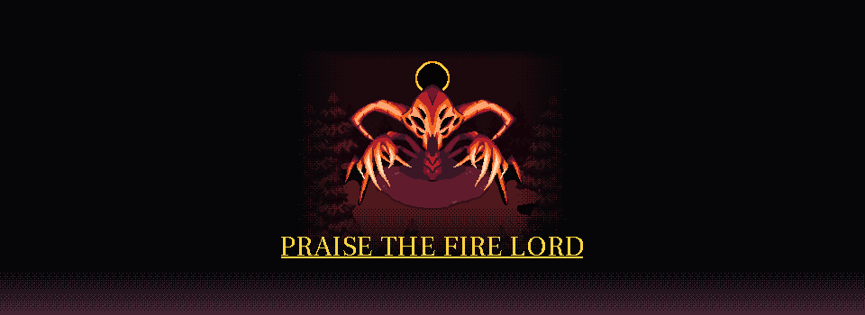 Praise The FireLord