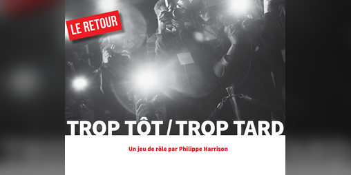Cover image for Trop Tôt/Trop Tard