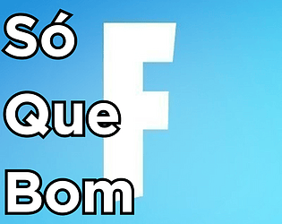 Fortnite Só Que Bom