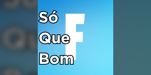 Cover image for Fortnite Só Que Bom
