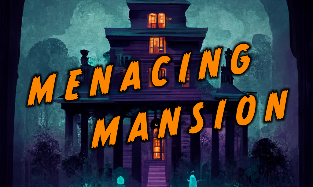Menacing Mansion by CAGD