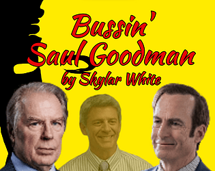 Bussin' Saul Goodman