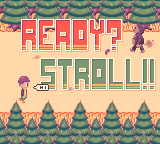 Ready? Stroll!!