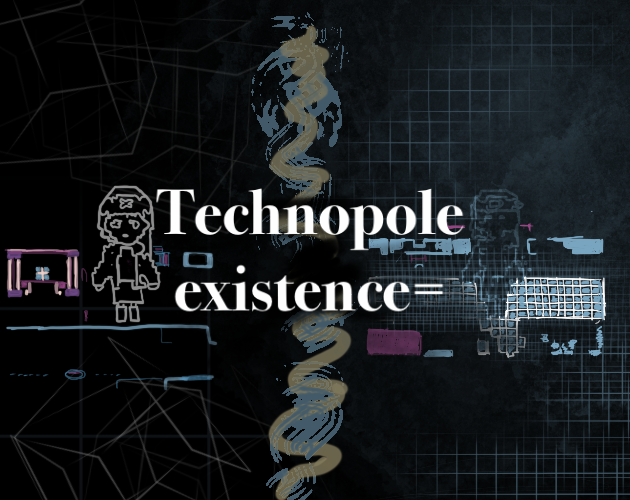 Technopole Existence