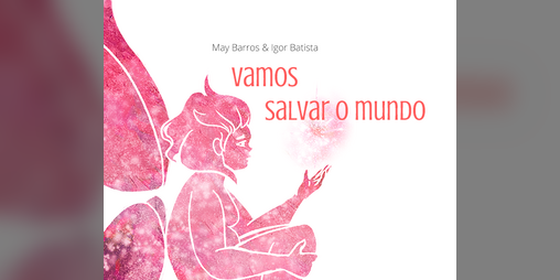 Cover image for Vamos Salvar o Mundo