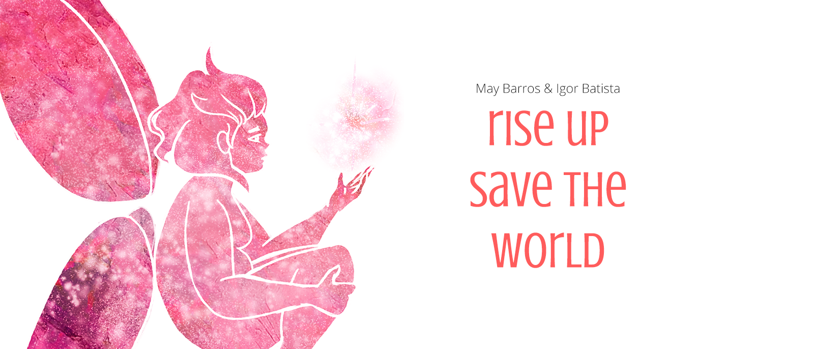 Rise Up, Save the World