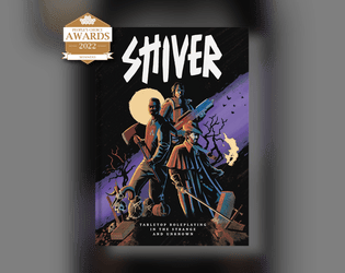 SHIVER RPG Core Book   - Roleplaying Tales in the Strange & Unknown 