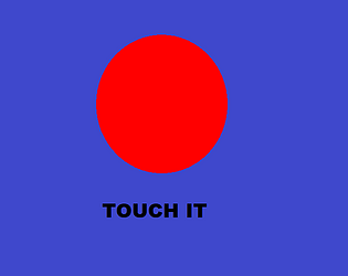 Touch it