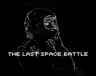 The Last Space Battle   - Retro roleplaying in ancient star systems 