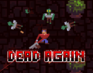 DEAD AGAIN - Play Online for Free!
