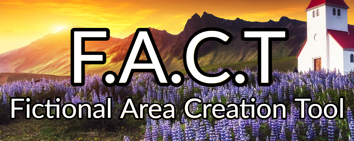 Fictional Area Creation Tool (FACT)