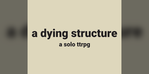 Cover image for a dying structure