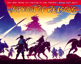 Wipeout of Reasons: Destroy one another in this solo journal   - Play as a Warlord in this Solo or Co-op Battle RPG. 