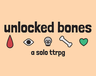 unlocked bones   - a solo ttrpg for a phone lock screen 