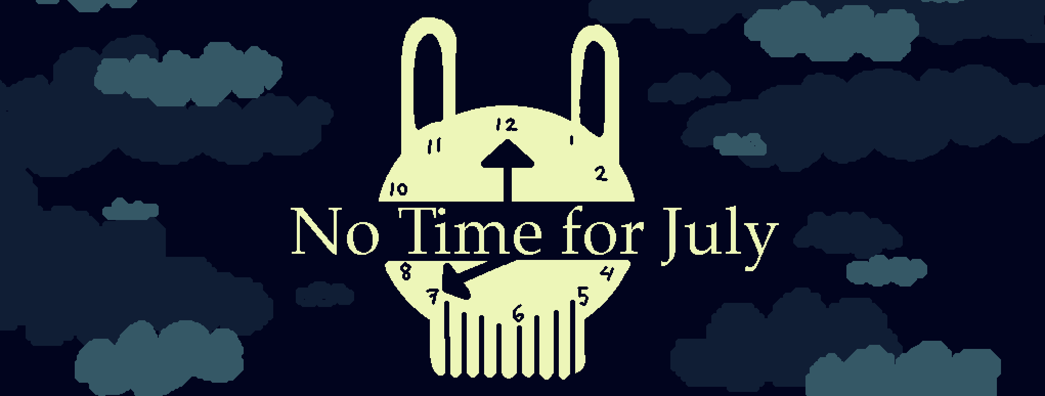 No Time For July