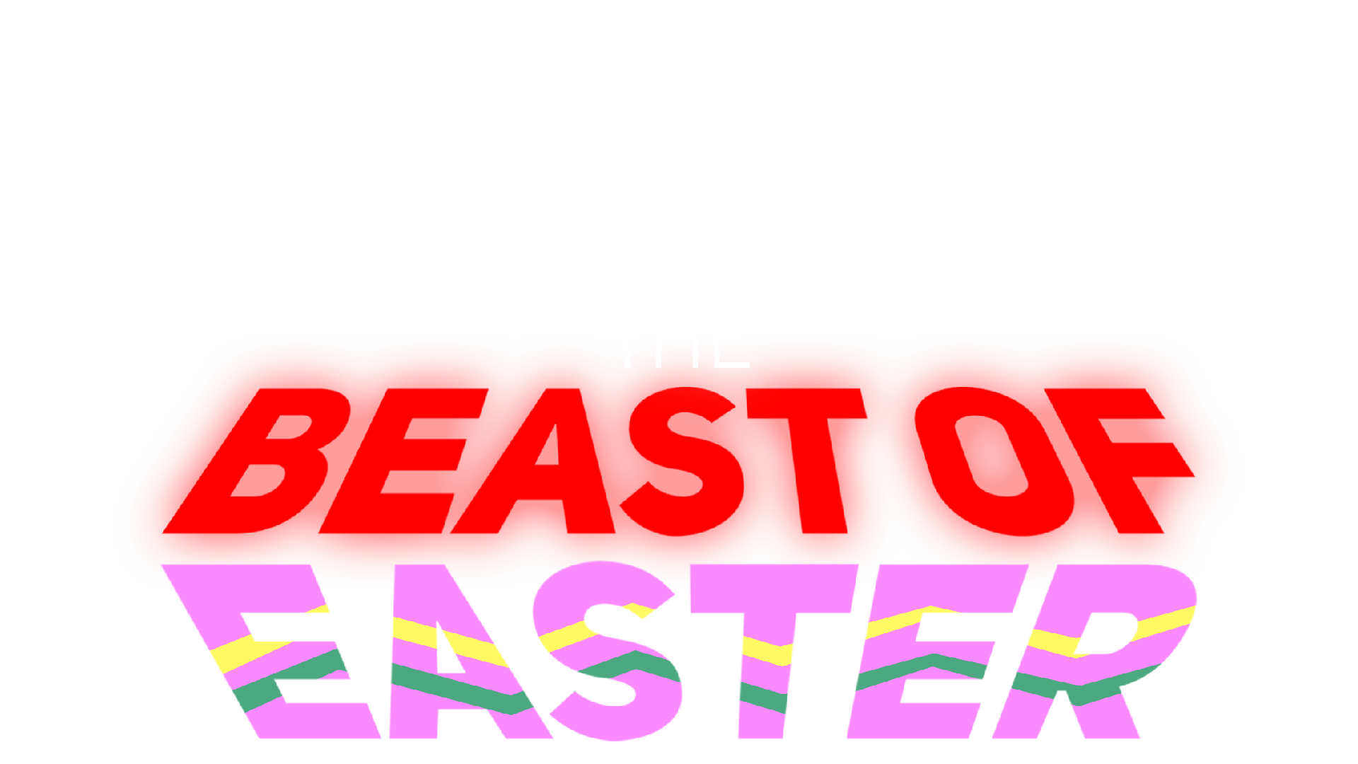 The Beast Of Easter