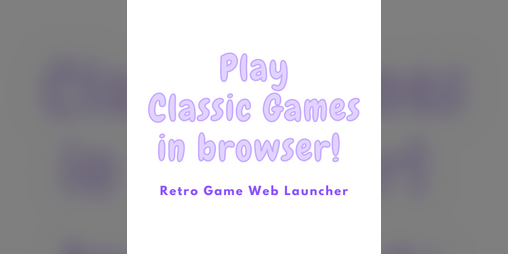 Cover image for Retro Game Web Launcher