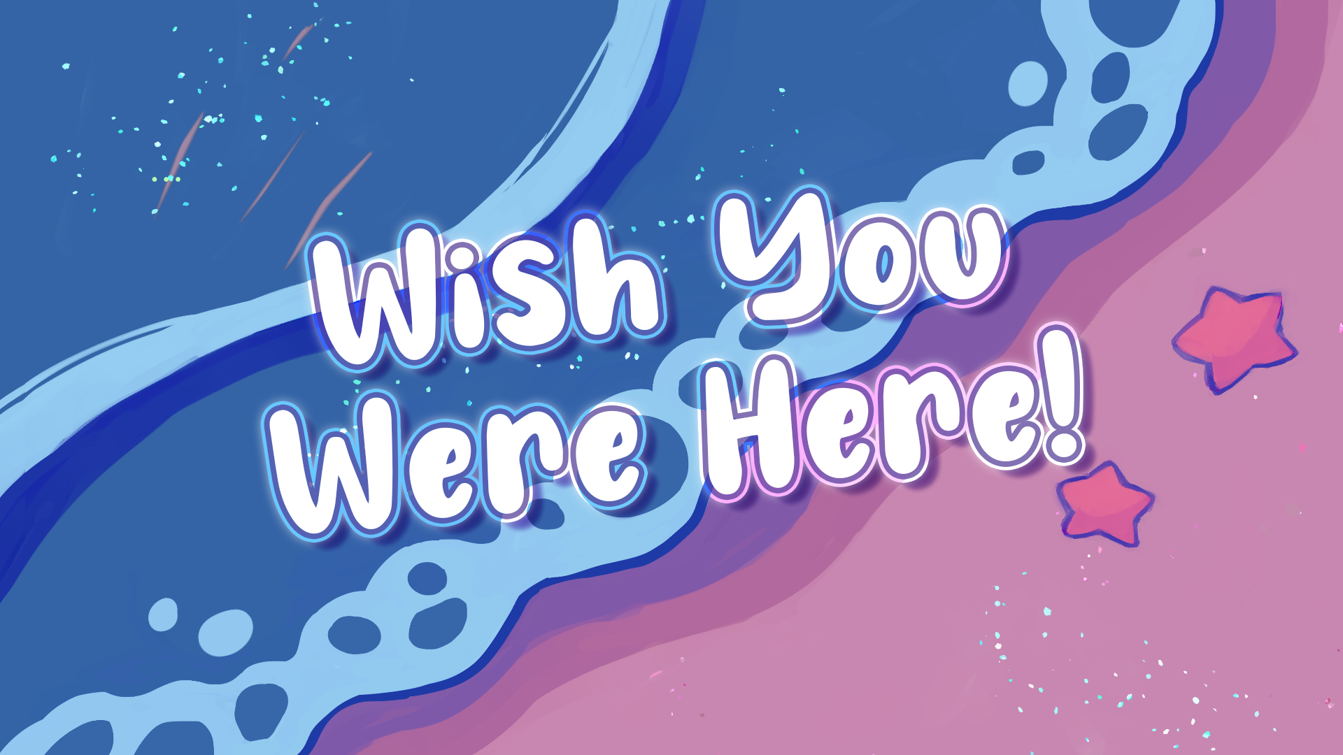 Cover image for Wish You Were Here!: A Fresh Start