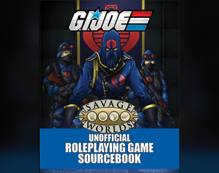 Cover image for Unofficial G.I. Joe Savage Worlds Sourcebook
