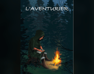 L' Aventurier   - Traduction du jdr solo The Adventurer de James Chip - disponible ici https://jameschip.itch.io/ 
