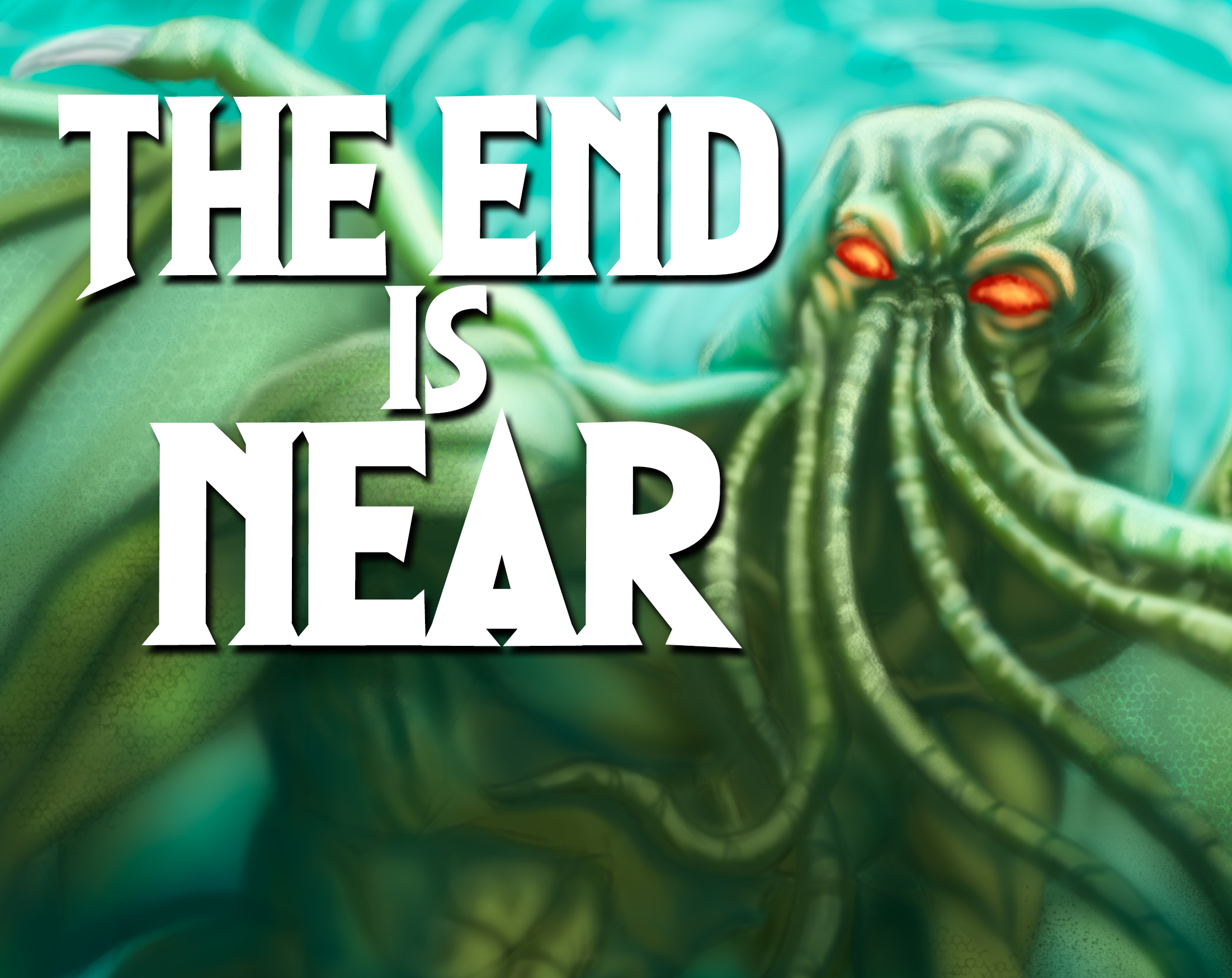 The end is near