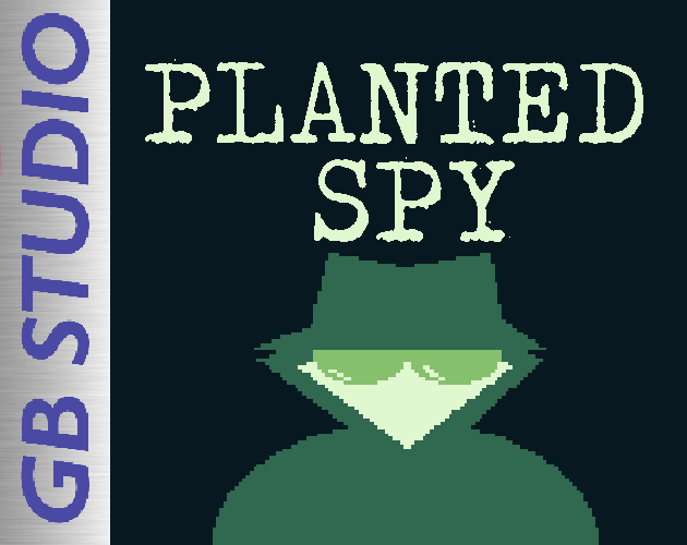 Planted Spy - GBJam 10