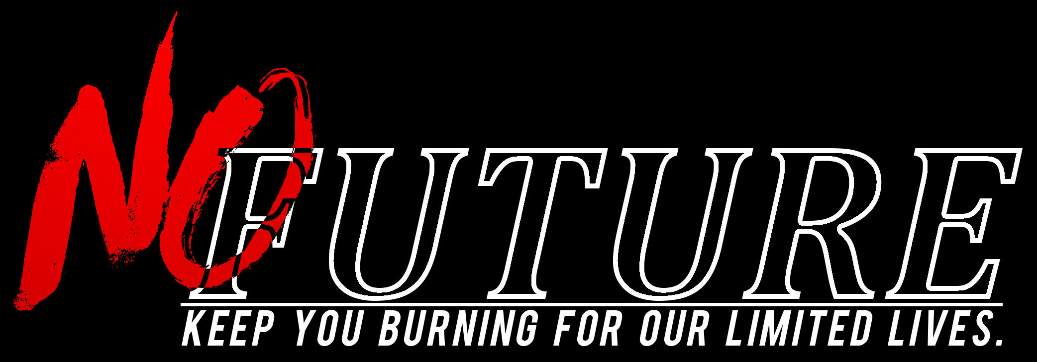 NO FUTURE