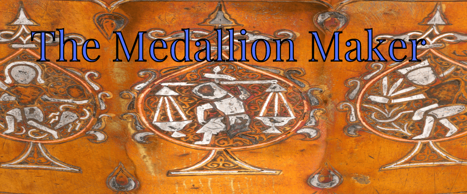 The Medallion Maker