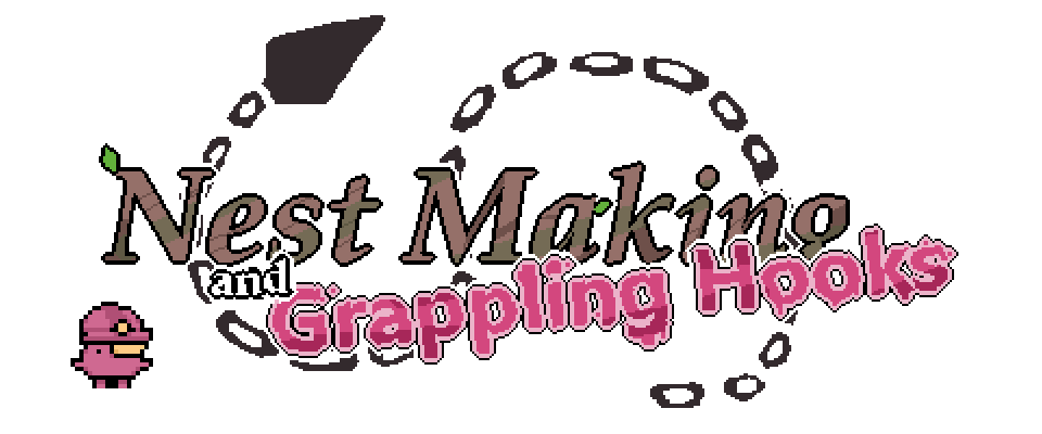 Nest Making and Grappling Hooks