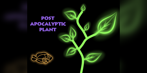 Cover image for Post Apocalyptic Plant