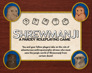 Shrewmanji: A Parody Roleplaying Game