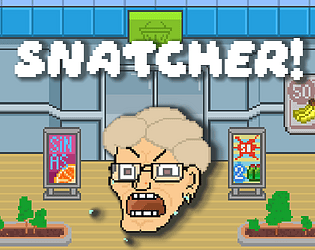Snatcher!