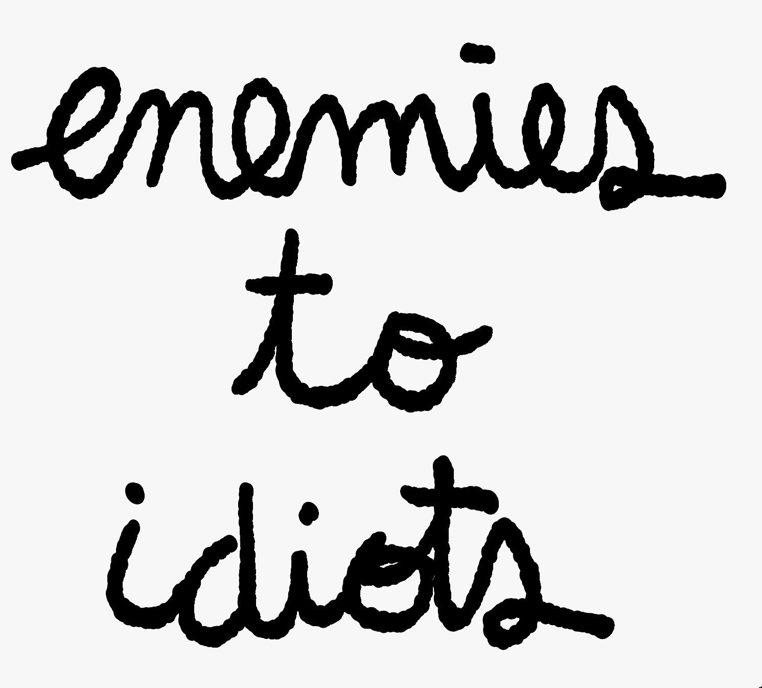 Cover image for enemies to idiots