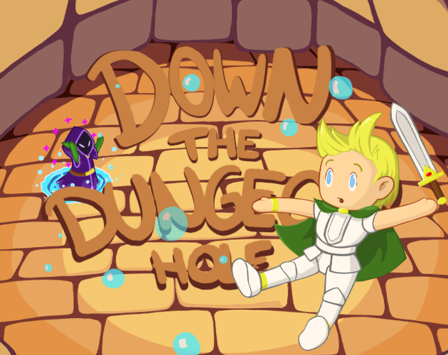 Down the Dungeon Hole