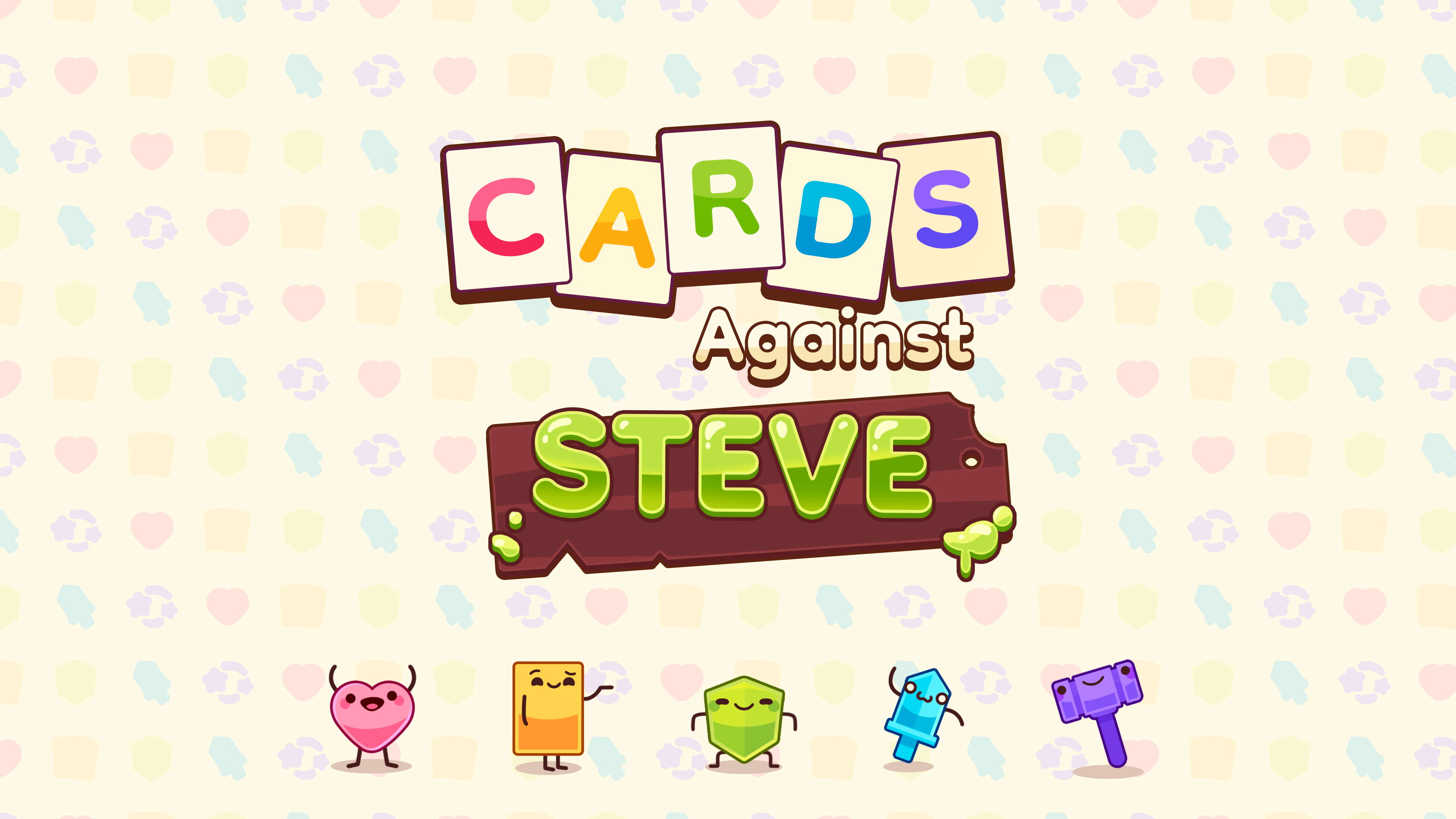 🌈   Cards Against Steve  🌈