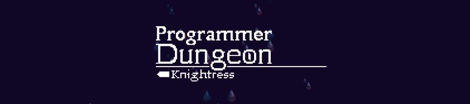 Programmer Dungeon Knightress