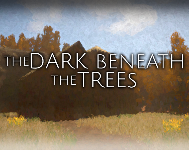 The Dark Beneath The Trees cover