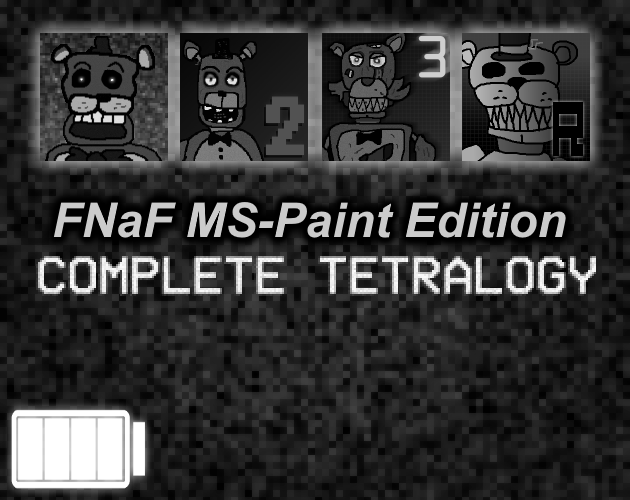 FNaF MS Paint Edition Complete Tetralogy cover