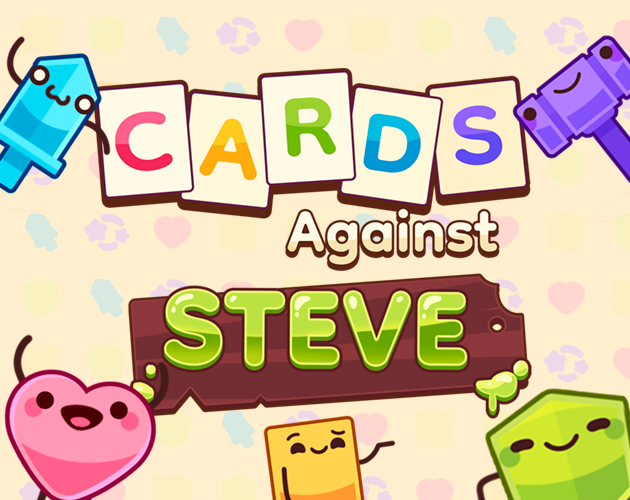 π Cards Against Steve π