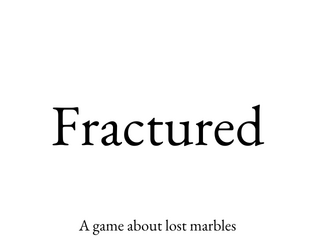 Fractured  