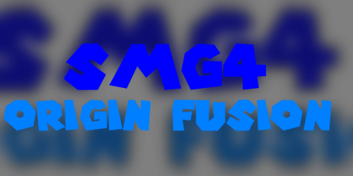 Cover image for SMG4 Origin Fusion